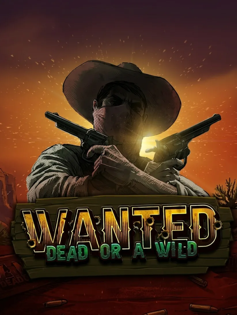 Wanted Dead or a Wild